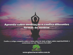 Aprenda Sobre Medita O E Confira Diferentes Formas De Meditar