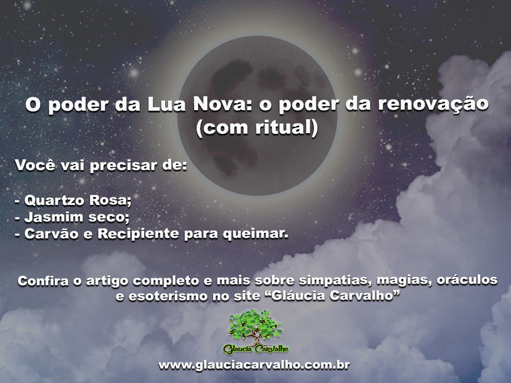 poder Lua Nova  poder renova    o  com ritual 